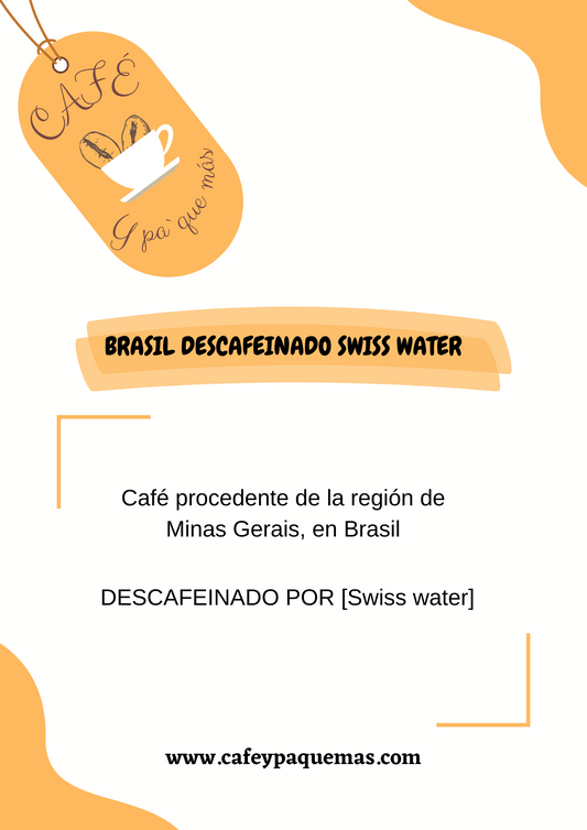 Brasil DESCAFEINADO SWIS WATER